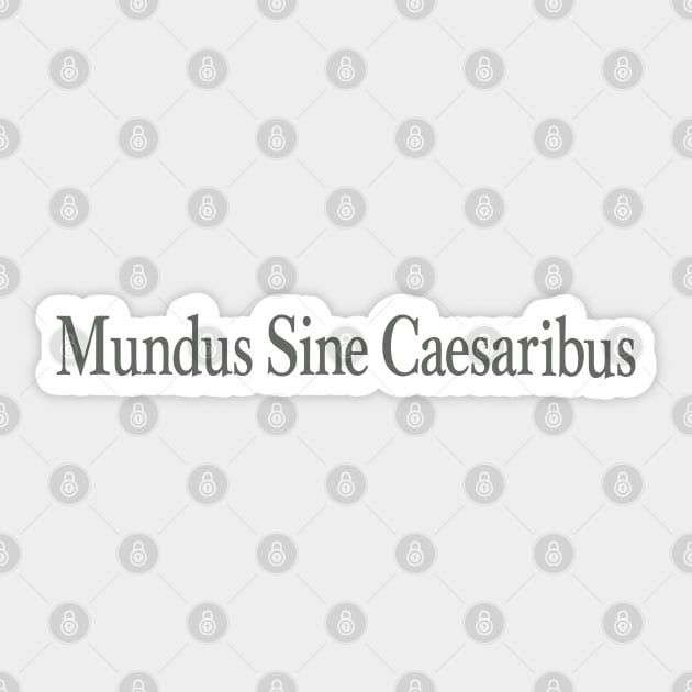 mundus-sine-caesaribus Sticker by JessArty